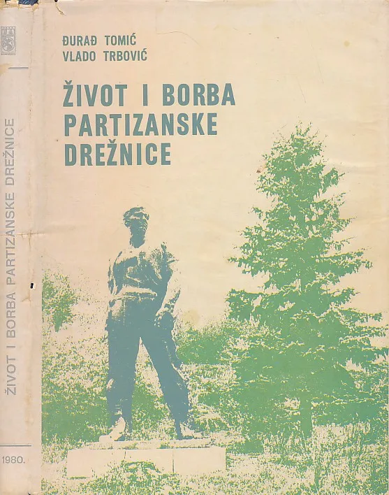 Život i borba Partizanske Drežnice