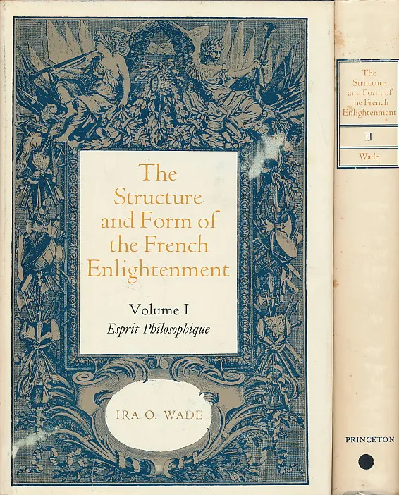 The Structure and Form of the French Enlightenment