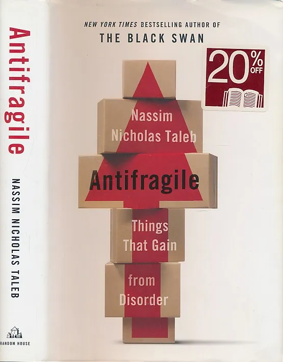 Antifragile : Things That Gain from Disorder
