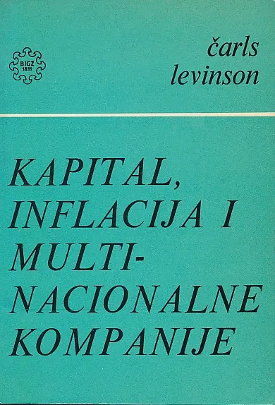 Kapital, inflacija i multinacionalne kompanije