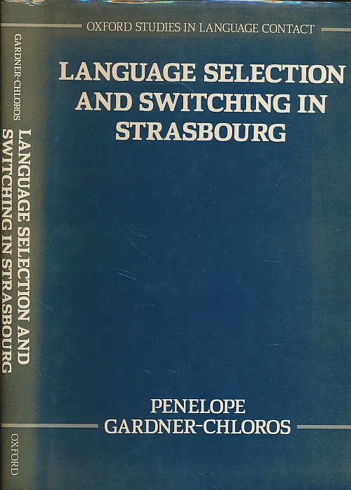 Language Selection and Switching in Strasbourg