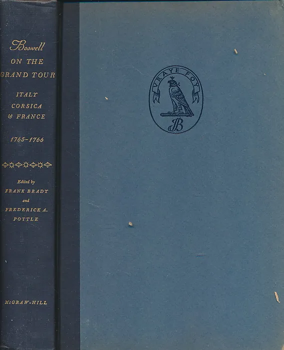 Boswell on the Grand Tour: Italy, Corsica, and France 1765-1766