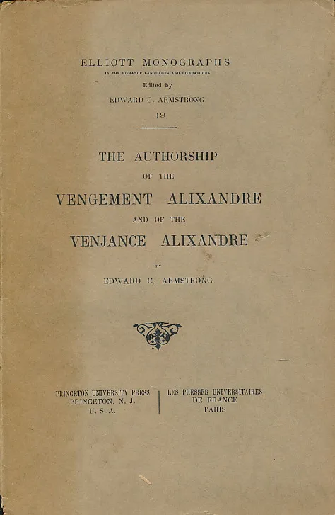 The Authorship of the Vengement Alixandre and of the Venjance Alixandre