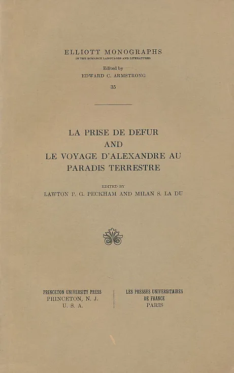 La Prise de Defur and Le Voyage d'Alexandre au Paradis Terrestre