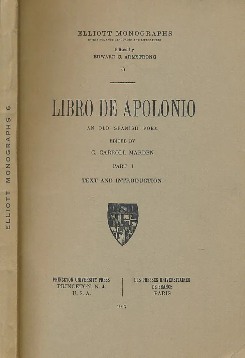 Libro de Apolonio, Vol. 1: An Old Spanish Poem