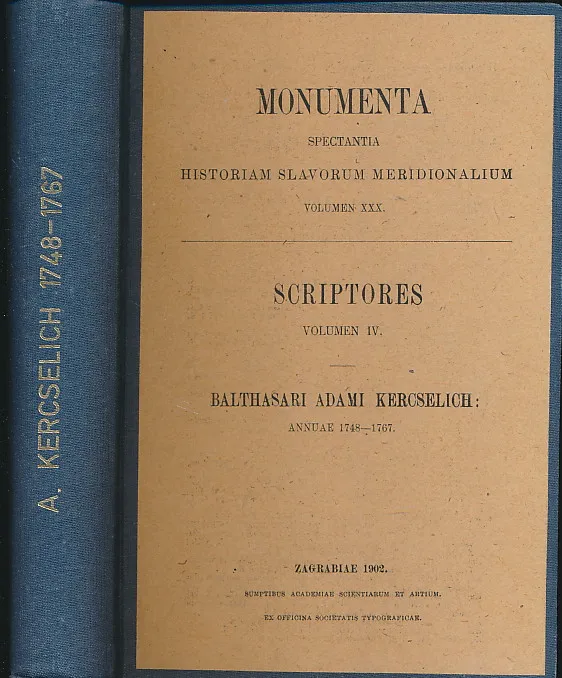 MONUMENTA SPECTANTIA HISTORIAM SLAVORUM MERIDIONALIUM, VOLUMEN XXX, 1901. ZAGRABIAE