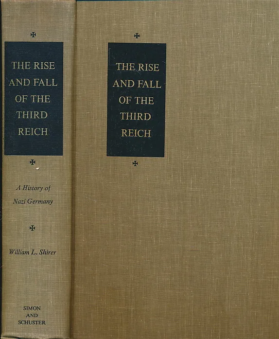 The Rise and Fall of the Third Reich: A History of Nazi Germany