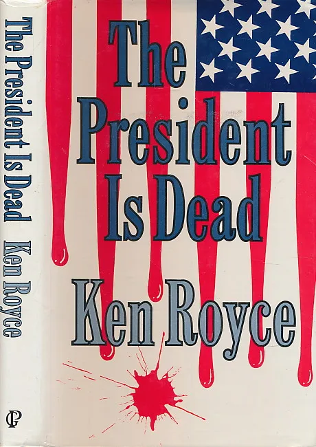 The President Is Dead
