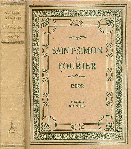 Saint-Simon i Fourier : Izbor