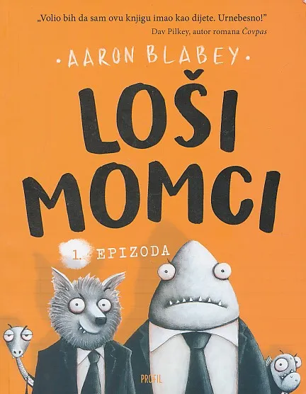 Loši momci : 1. epizoda