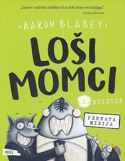 Loši momci : 2. epizoda