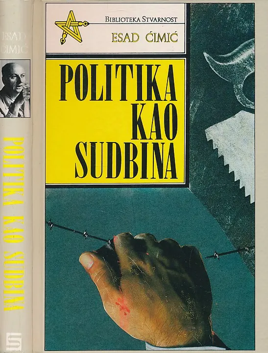 Politika kao sudbina : Prilog fenomenologiji političkog stradalništva