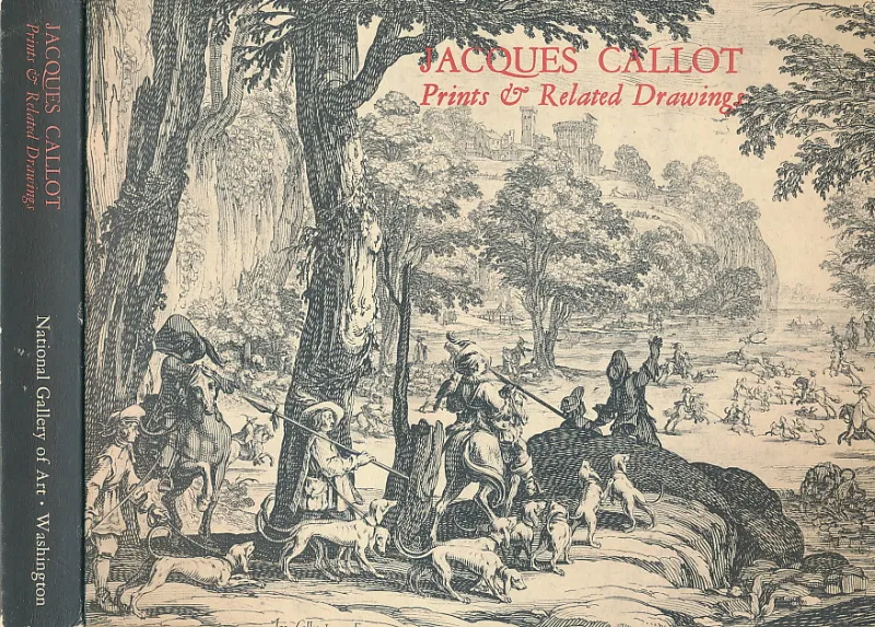 Jacques Callot. Prints & Related Drawings