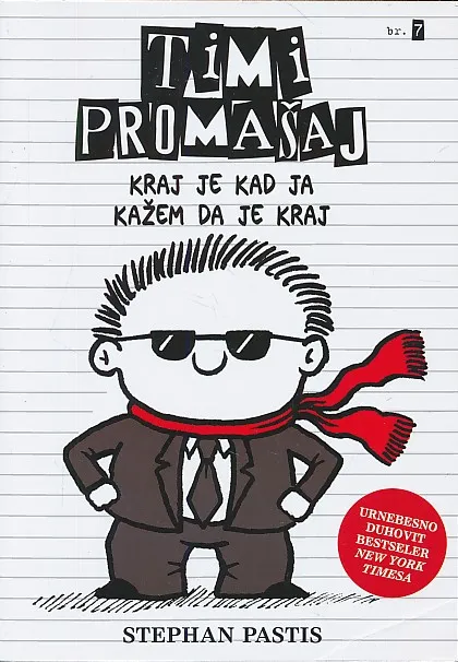 Timi Promašaj 7 : kraj je kad ja kažem da je kraj