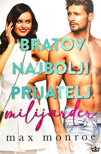 Bratov najbolji prijatelj milijarder