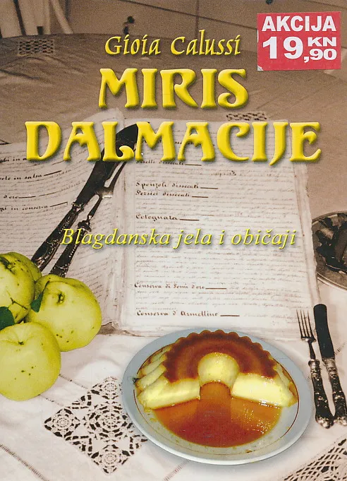 Miris Dalmacije: arome, okusi i tradicije dalmatinske kuhinje