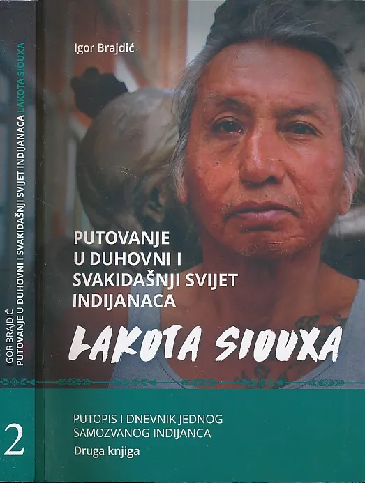 Putovanje u duhovni i svakidašnji svijet indijanaca Lakota Sioux