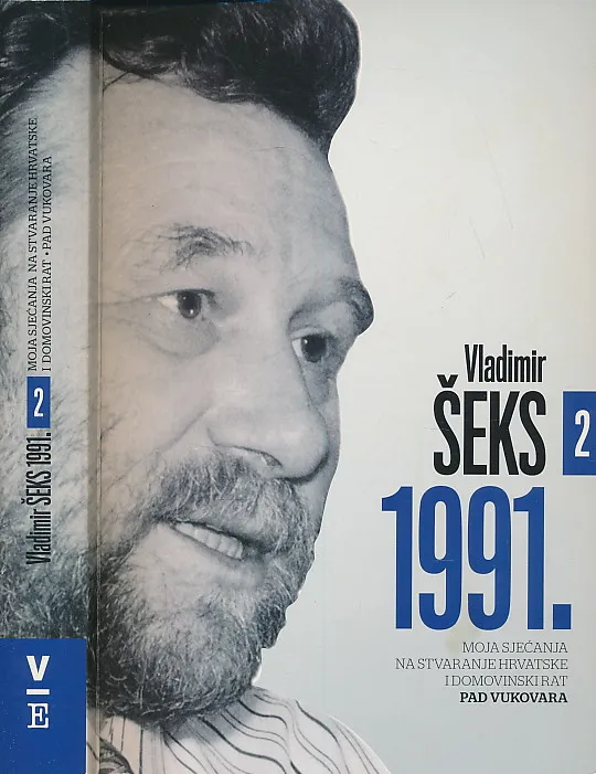 1991. : moja sjećanja na stvaranje Hrvatske i Domovinski rat