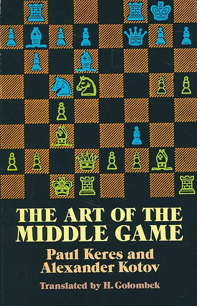 The Art of the Middle Game