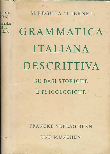 Grammatica italiana descrittiva su basi storiche e psicologiche