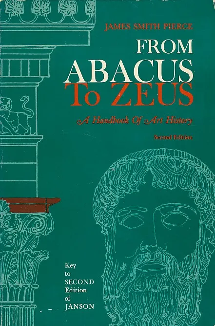 From Abacus to Zeus : A Handbook of Art History