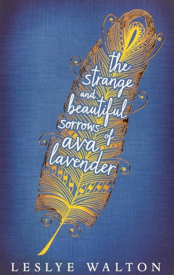 The Strange and Beautiful Sorrows of Ava Lavender