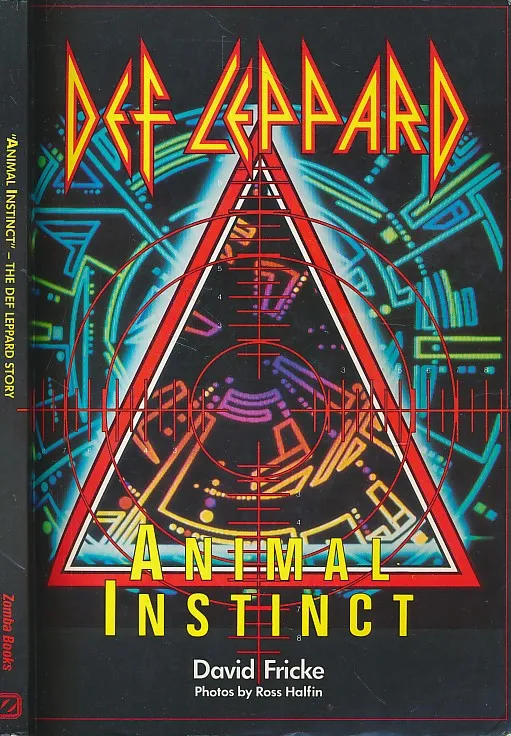 Def Leppard Animal Instinct: The Def Leppard Story
