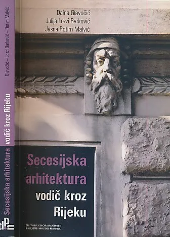 Secesijska arhitektura - vodič kroz Rijeku