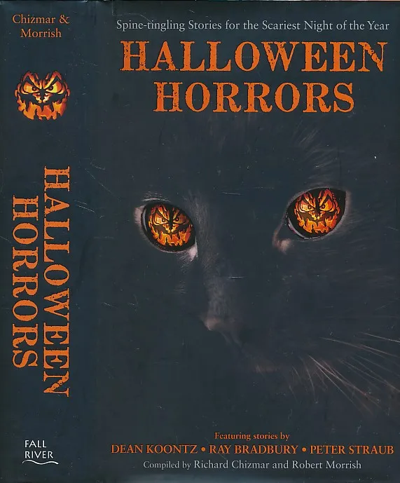 Halloween Horrors: Spine-tingling Stories for the Scariest Night of the Year