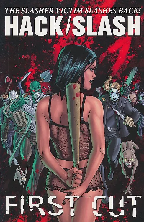 Hack/Slash Vol. 1: First Cut