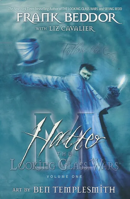 Hatter M, Volume 1: The Looking Glass Wars