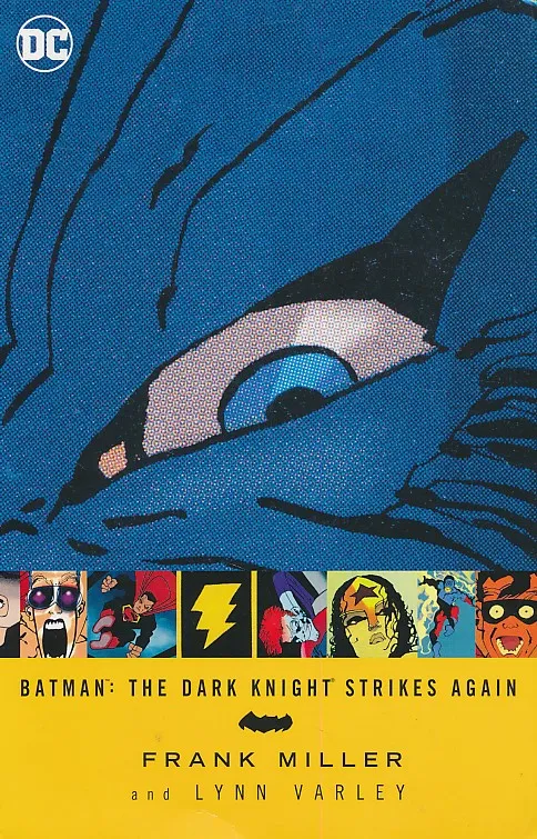 Batman: The Dark Knight Strikes Again
