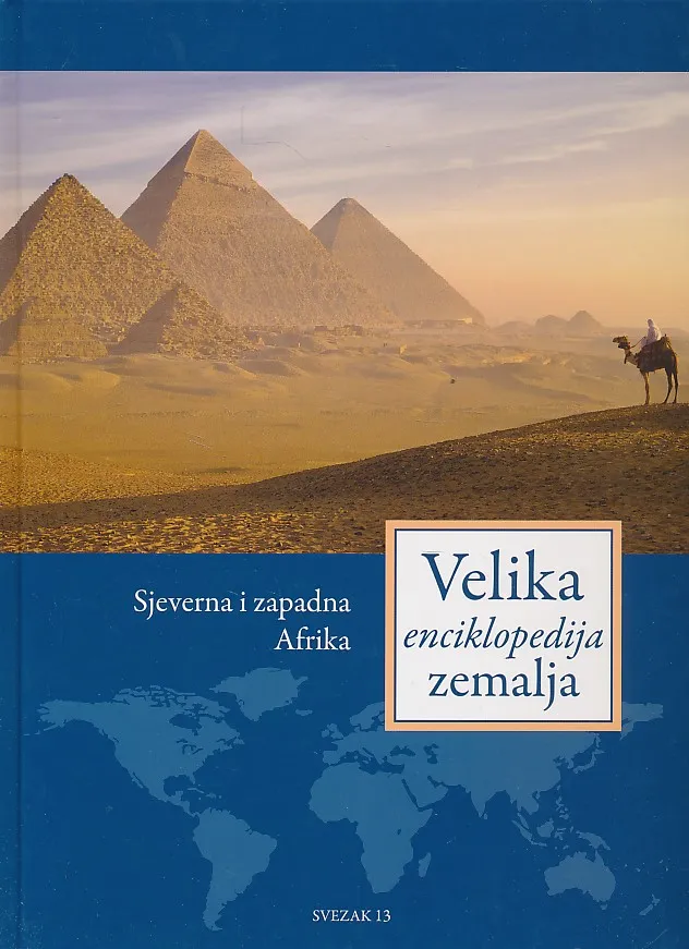 Velika enciklopedija zemalja 13 - Sjeverna i zapadna Afrika