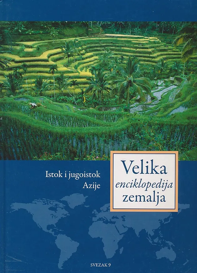 Velika enciklopedija zemalja 9 - Istok i jugoistok Azije