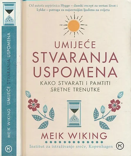 Umijeće stvaranja uspomena