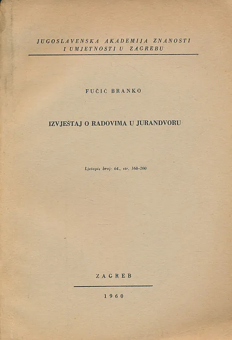 Izvještaj o radovima u Jurandvoru