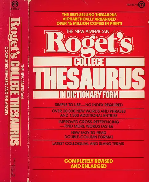 The New American Roget's College Thesaurus in Dictionary Form