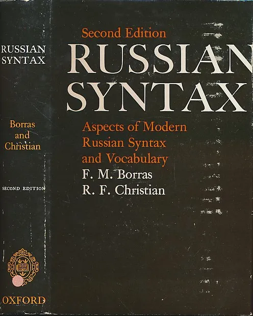 Russian Syntax : Aspects of Modern Russian Syntax and Vocabulary