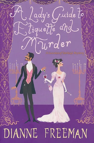 A Lady's Guide to Etiquette and Murder