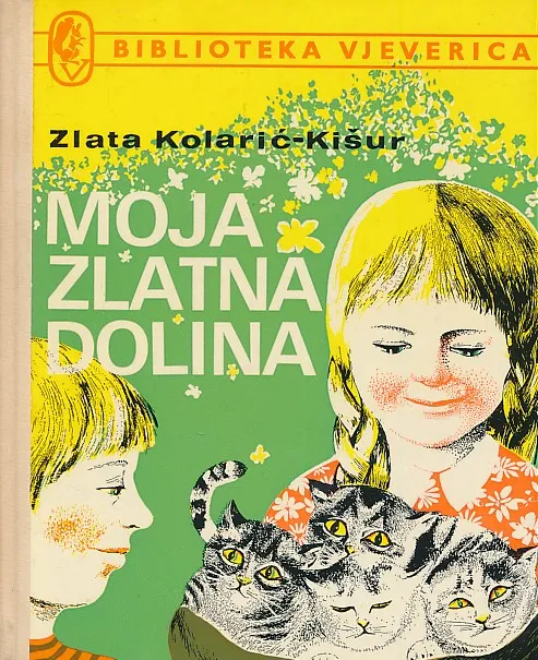 Moja zlatna dolina