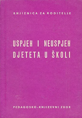 Uspjeh i neuspjeh djeteta u školi