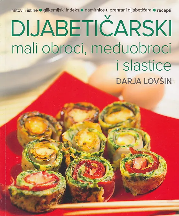 Dijabetičarski mali obroci, međuobroci i slastice