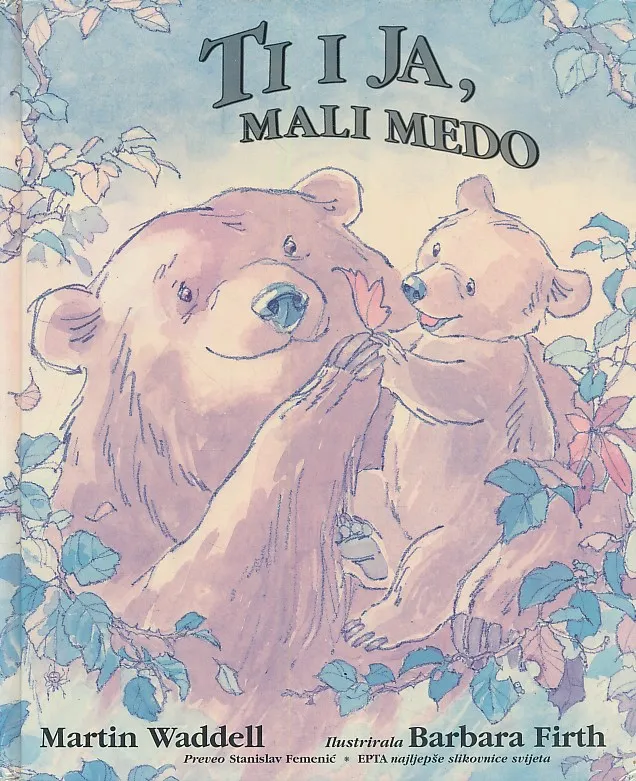 Ti i ja, mali medo