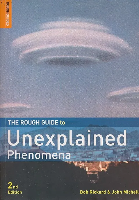The Rough Guide to Unexplained Phenomena