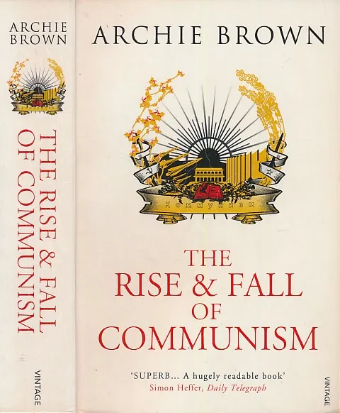 The Rise and Fall of Communism