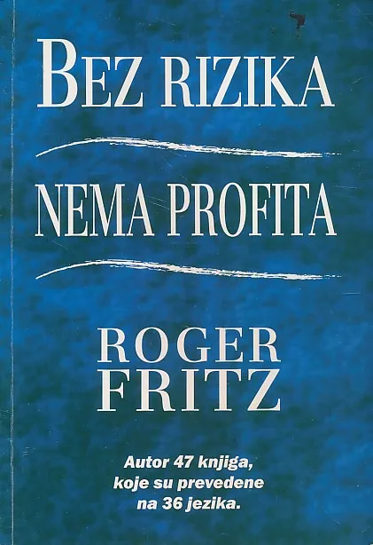 Bez rizika nema profita