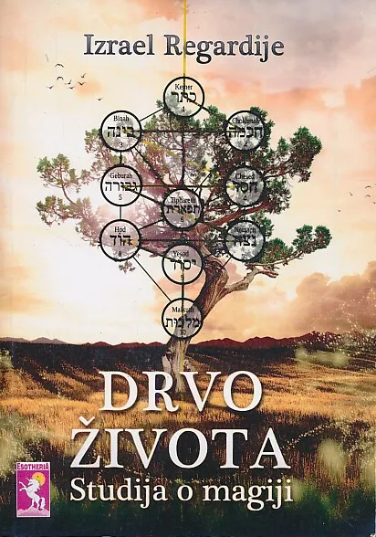 Drvo života : studija o magiji