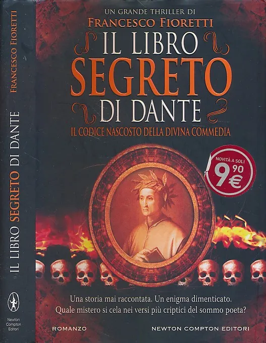 Il libro segreto di Dante : il codice nascosto della Divina Commedia