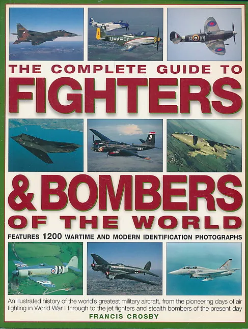 Complete Guide to Fighters and Bombers of the World