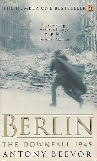 Berlin : The Downfall 1945